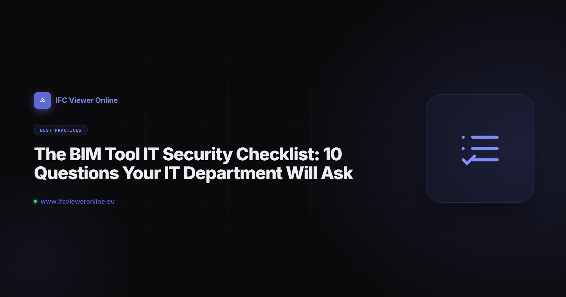 The BIM Tool IT Security Checklist: 10 Questions Your IT Department Will Ask — IFC Viewer Online article cover