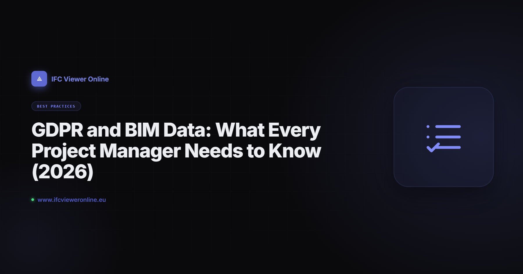 GDPR and BIM Data: What Every Project Manager Needs to Know (2026) — IFC Viewer Online article cover