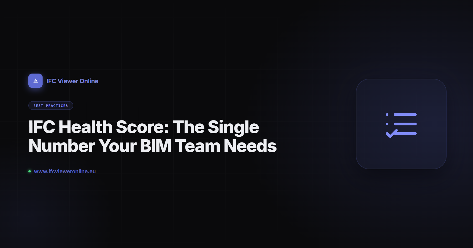 IFC Health Score: The Single Number Your BIM Team Needs — IFC Viewer Online article cover