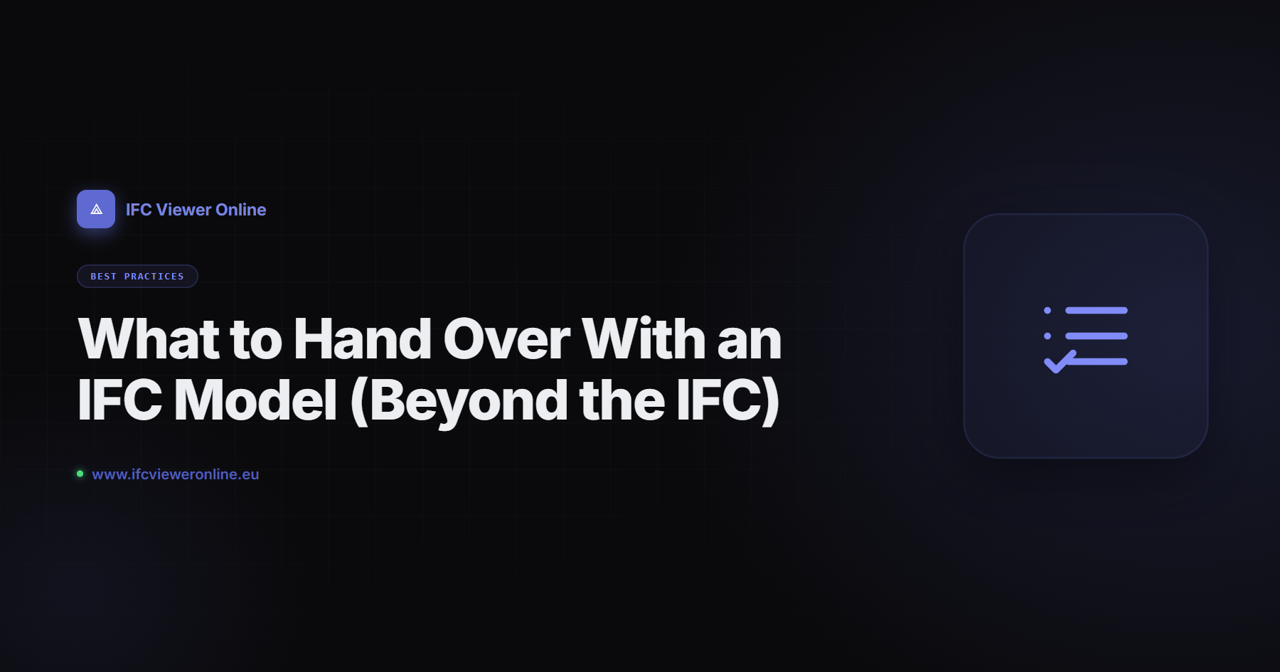 What to Hand Over With an IFC Model (Beyond the IFC) — IFC Viewer Online article cover