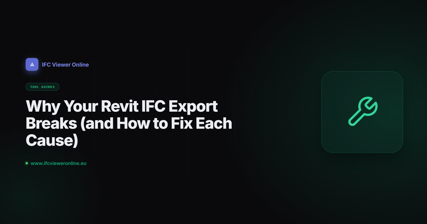 Why Your Revit IFC Export Breaks (and How to Fix Each Cause) — IFC Viewer Online article cover