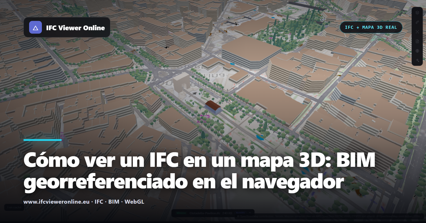Cómo ver un IFC en un mapa 3D: BIM georreferenciado en el navegador — IFC Viewer Online article cover